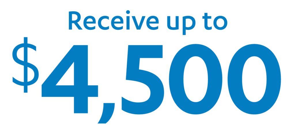 A large blue dollar sign and the words "Receive up to $4,500" on a plain light background, representing the amount $4,500.
